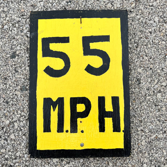 1980s Wooden 55 MPH sign.