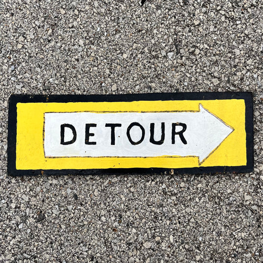 1980s Wooden Detour sign.